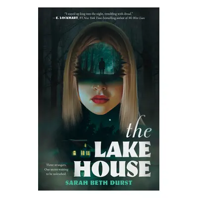 "The Lake House" - "" ("Durst Sarah Beth")