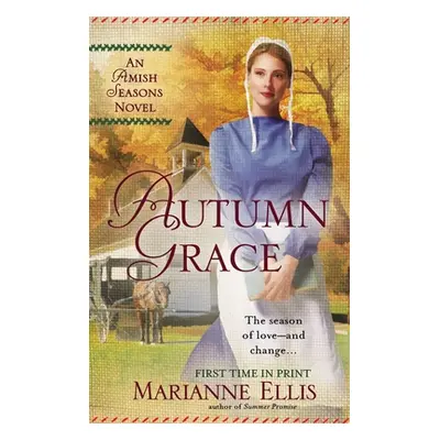 "Autumn Grace" - "" ("Ellis Marianne")