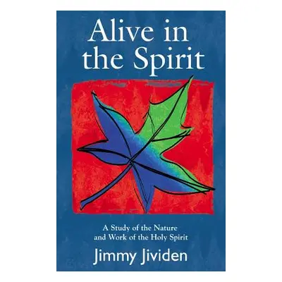 "Alive In The Spirit" - "" ("Jividen Jimmy")