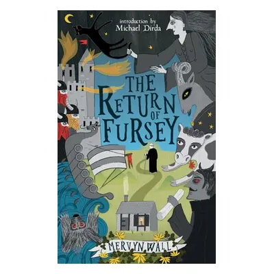 "The Return of Fursey (Valancourt 20th Century Classics)" - "" ("Wall Mervyn")