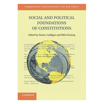 "Social and Political Foundations of Constitutions" - "" ("Galligan Denis J.")