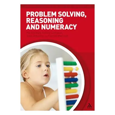 "Problem Solving, Reasoning and Numeracy" - "" ("Beckley Pat")