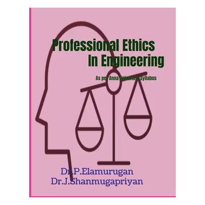 "Professional Ethics in Engineering" - "" ("Elamurugan P.")