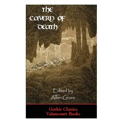 "The Cavern of Death" - "" ("Anonymous")