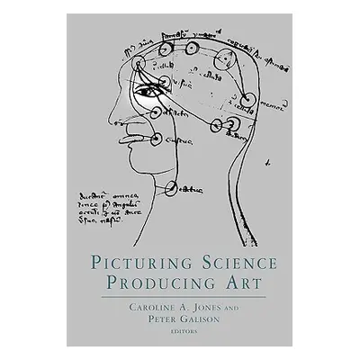 "Picturing Science, Producing Art" - "" ("Galison Peter")