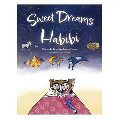 "Sweet Dreams Habibi" - "" ("Faranso Santo Jacquelyn")