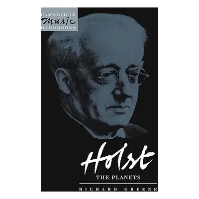 "Holst: The Planets" - "" ("Greene Richard")