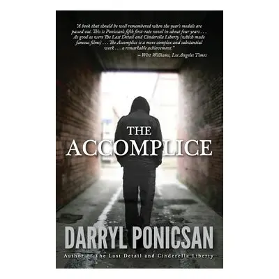 "The Accomplice" - "" ("Ponicsan Darryl")