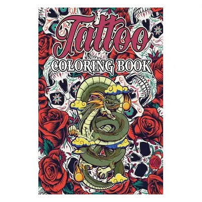 "Tattoo Coloring Book for Adults" - "" ("French The Little")