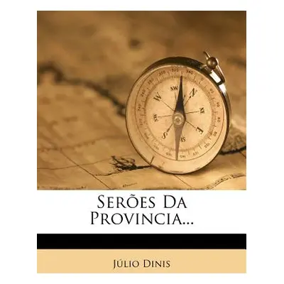 "Seres Da Provincia..." - "" ("Dinis Julio")