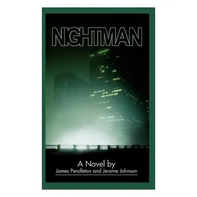 "Nightman" - "" ("Pendleton James")