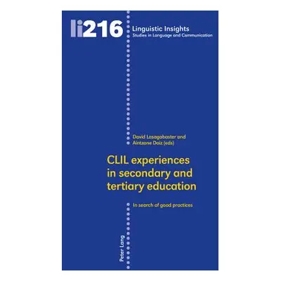 "CLIL experiences in secondary and tertiary education: In search of good practices" - "" ("Gotti