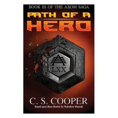 "Path of a Hero" - "" ("Cooper Craig S.")