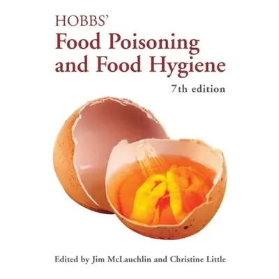 "Hobbs' Food Poisoning and Food Hygiene" - "" ("McLauchlin Jim")