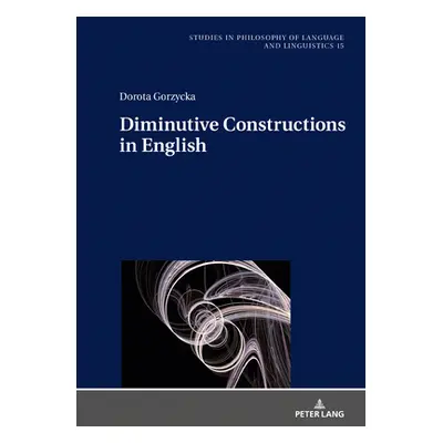 "Diminutive Constructions in English" - "" ("Stalmaszczyk Piotr")