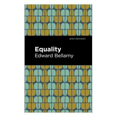 "Equality" - "" ("Bellamy Edward")