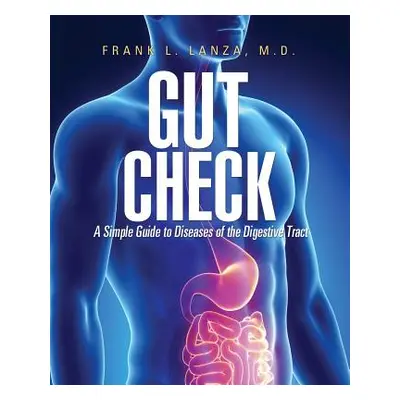 "Gut Check" - "" ("Lanza Frank L.")