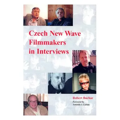 "Czech New Wave Filmmakers in Interviews" - "" ("Buchar Robert")