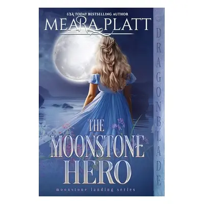 "The Moonstone Hero" - "" ("Platt Meara")