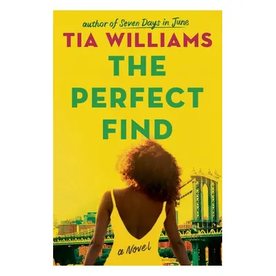 "The Perfect Find" - "" ("Williams Tia")