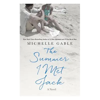 "The Summer I Met Jack" - "" ("Gable Michelle")