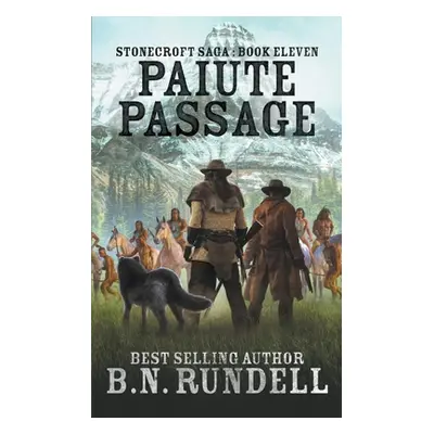 "Paiute Passage" - "" ("Rundell B. N.")