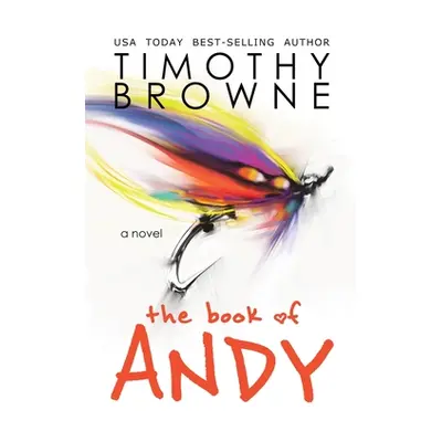 "The Book of Andy" - "" ("Browne Timothy")