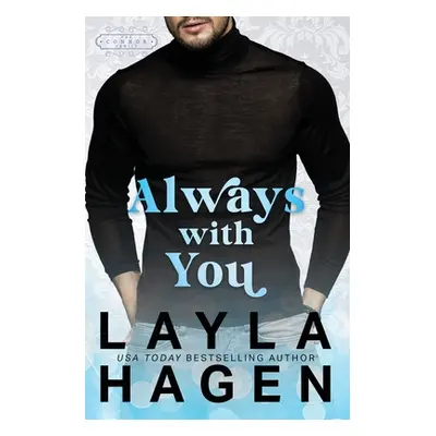 "Always With You" - "" ("Hagen Layla")