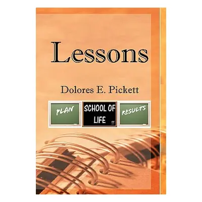 "Lessons" - "" ("Pickett Dolores E.")