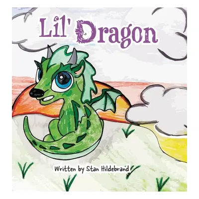 "Lil Dragon" - "" ("Hildebrand Stan")