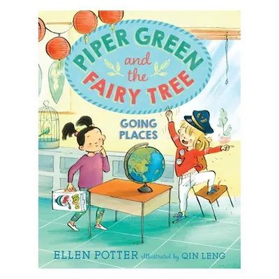 "Piper Green and the Fairy Tree: Going Places" - "" ("Potter Ellen")