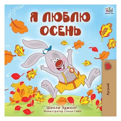 "I Love Autumn (Russian Edition)" - "" ("Admont Shelley")