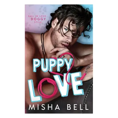 "Puppy Love" - "" ("Bell Misha")