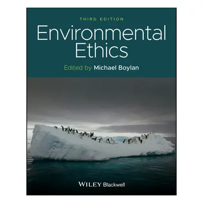 "Environmental Ethics" - "" ("Boylan Michael")