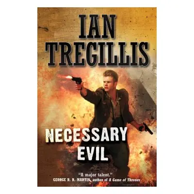 "Necessary Evil" - "" ("Tregillis Ian")