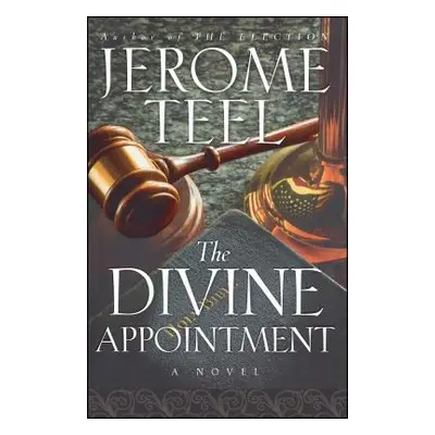 "The Divine Appointment" - "" ("Teel Jerome")