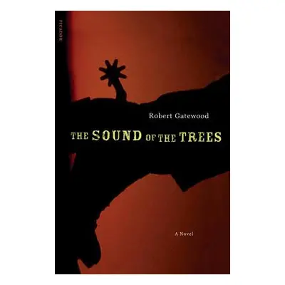 "The Sound of the Trees" - "" ("Gatewood Robert")