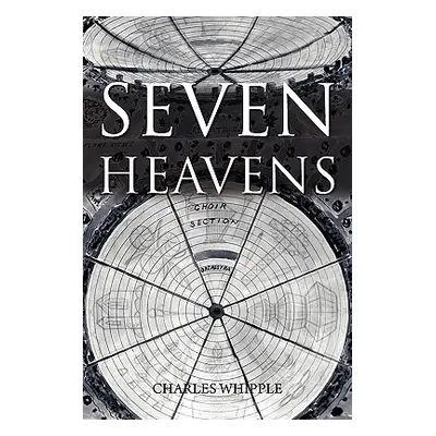 "Seven Heavens" - "" ("Whipple Charles")