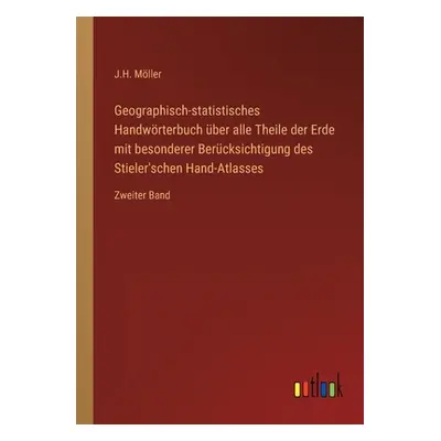 "Geographisch-statistisches Handwrterbuch ber alle Theile der Erde mit besonderer Bercksichtigun