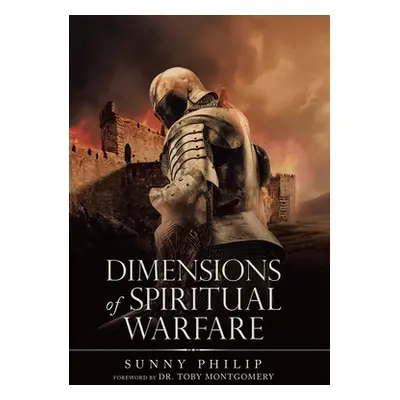 "Dimensions of Spiritual Warfare" - "" ("Philip Sunny")