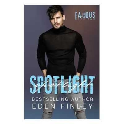 "Spotlight" - "" ("Finley Eden")