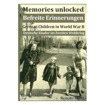 "Memories unlocked Befreite Erinnerungen" - "" ("Ottaway Barbara")