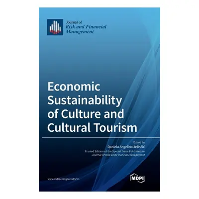 "Economic Sustainability of Culture and Cultural Tourism" - "" ("Jelinčic Daniela Angelina")