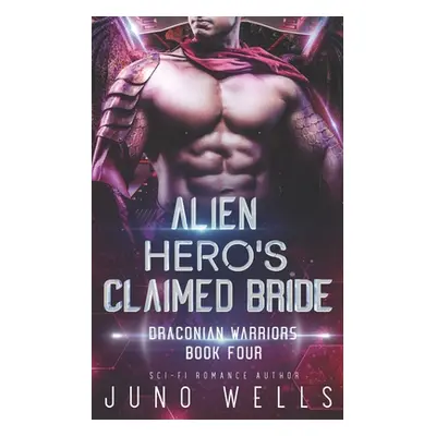 "Alien Hero's Claimed Bride: A SciFi Alien Romance" - "" ("Martin Miranda")