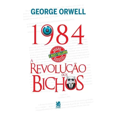 "1984 + A Revoluo Dos Bichos" - "" ("Orwell George")