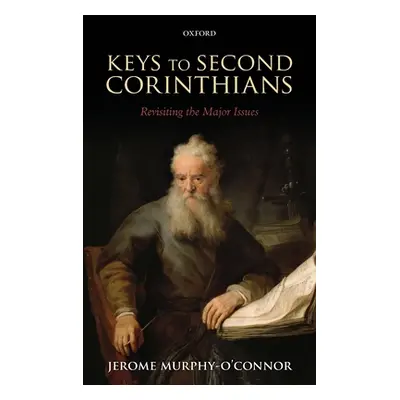 "Keys to Second Corinthians C" - "" ("Murphy-O'Connor")