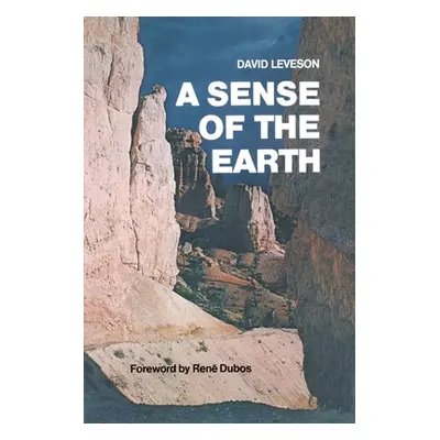 "A Sense of the Earth" - "" ("Leveson David")