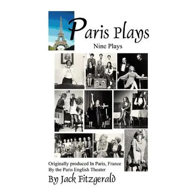 "Paris Plays: Nine Plays" - "" ("Fitzgerald Jack")