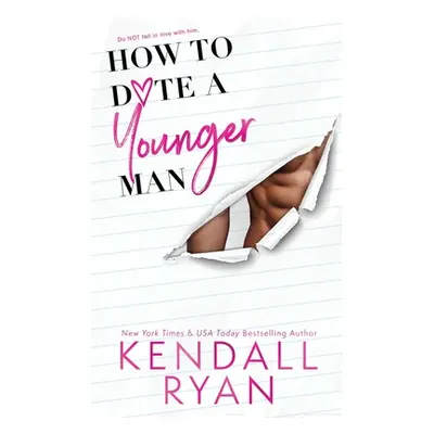 "How to Date a Younger Man" - "" ("Ryan Kendall")