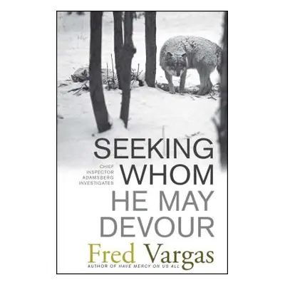 "Seeking Whom He May Devour" - "" ("Vargas Fred")